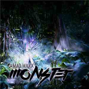 Mad Maxx  - Monster E.P. flac album