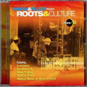 Mafia And Fluxy - Mafia And Fluxy Presents ... - Roots And Culture Volume 6 flac album