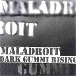 Maladroit - Dark Gummi Rising flac album