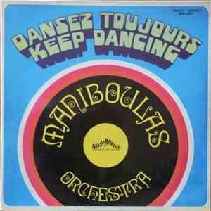 Maniboulas Orchestra - Dansez Toujours Keep Dancing flac album