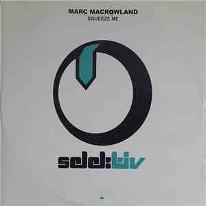 Marc Macrowland - Squeeze Me flac album