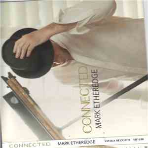 Mark Etheredge - Connected flac album