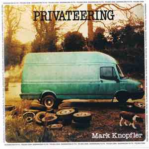 Mark Knopfler - Privateering flac album
