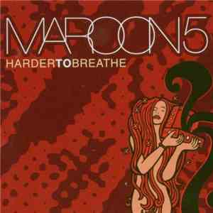 Maroon 5 - Harder To Breathe flac album
