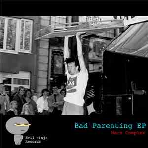 Mars Complex - Bad Parenting EP flac album