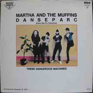 Martha And The Muffins - Danseparc (Every Day It's Tomorrow) flac album
