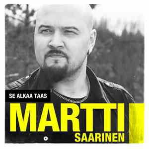 Martti Saarinen - Se Alkaa Taas flac album