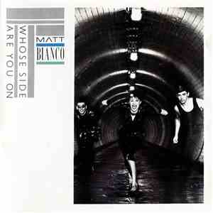 Matt Bianco - Whose Side Are You On flac album