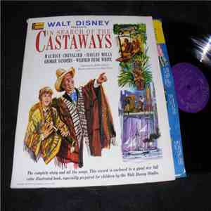 Maurice Chevalier, Hayley Mills, George Sanders, Wilfrid Hyde-White, John Mills  - Walt Disney Presents In Search Of The Castaways flac album