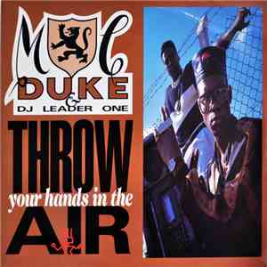 MC Duke & DJ Leader One - Throw Your Hands In The Air flac album