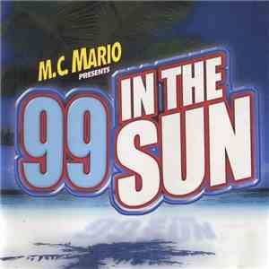M.C. Mario - 99 In The Sun flac album