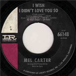 Mel Carter - I Wish I Didn't Love You So / Love Is All We Need flac album
