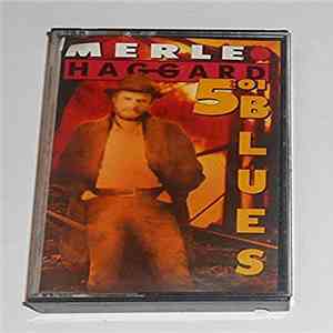 Merle Haggard - 5:01 Blues flac album