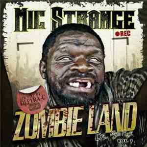 Mic Strange - Da Bootlegz Volume 7 - Zombieland flac album