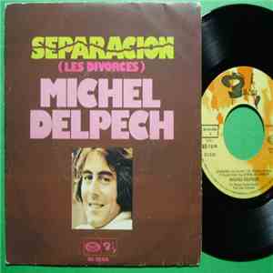 Michel Delpech - Separacion / La Vie, La Vie flac album