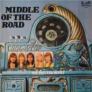Middle Of The Road - You Pays Yer Money And You Takes Yer Chance flac album