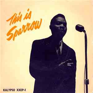 Mighty Sparrow - This Is Sparrow - Volume One flac album