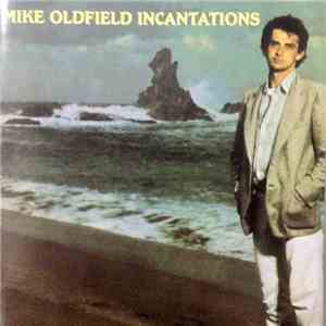 Mike Oldfield - Incantations flac album