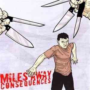 Miles Away - Consequences flac album