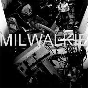 Milwalkie - Milwalkie flac album