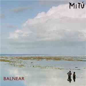 Mitú - Balnear flac album