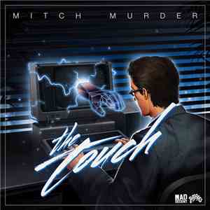 Mitch Murder - The Touch flac album