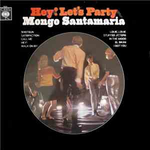 Mongo Santamaria - Hey! Let's Party flac album