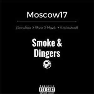 Moscow17 - Smoke Dingers flac album