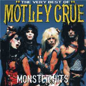 Mötley Crüe - Monster Hits - The Very Best Of flac album
