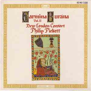 New London Consort, Philip Pickett - Carmina Burana Vol. II flac album
