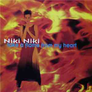 Niki Niki - Take A Flame From My Heart flac album