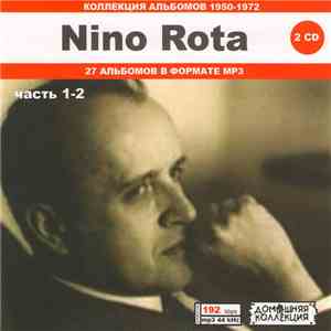 Nino Rota - Часть 1-2 - Коллекция Альбомов 1950-1972 flac album