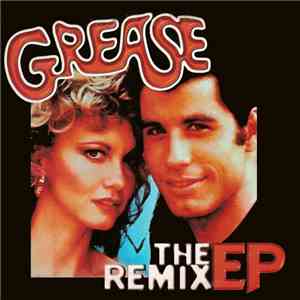 Olivia Newton-John & John Travolta - Grease (The Remix EP) flac album