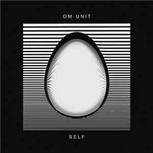 Om Unit - Self flac album