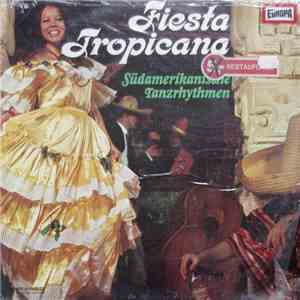 Orchester Paco Gomez - Fiesta Tropicana - Südamerikanische Tanzrhythmen flac album