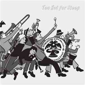 Orkestar Zirkonium - Too Hot For Sleep flac album