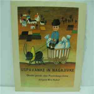 Otroški Pevski Zbor Pionirskega Doma Iz Ljubljane - Uspavanke In Nagajivke flac album