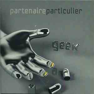 Partenaire Particulier - Geek flac album