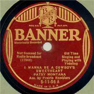 Patsy Montana Acc. By Prairie Ramblers - I Wanna Be A Cowboy's Sweetheart / Ridin' Old Paint flac album
