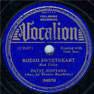Patsy Montana Accompanied By The Prairie Ramblers - Rodeo Sweetheart / The Waltz Of The Hills flac album