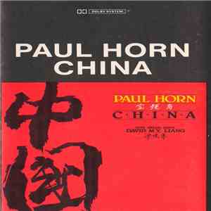 Paul Horn With Special Guest David M.Y. Liang - China flac album