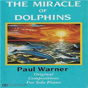 Paul Warner - The Miracle Of Dolphins flac album