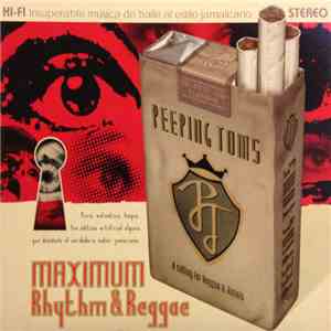 Peeping Toms  - Maximum Rhythm & Reggae flac album