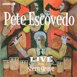 Pete Escovedo - Live from Stern Grove flac album