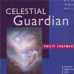 Philip Chapman - Celestial Guardian flac album