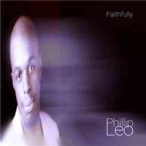 Phillip Leo - Faithfully flac album