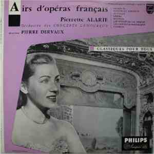Pierrette Alarie, Orchestre Des Concerts Lamoureux, Pierre Dervaux  - Airs D'Opéras Français flac album