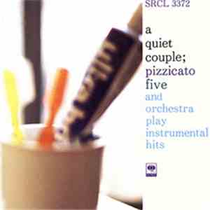 Pizzicato Five - A Quiet Couple flac album