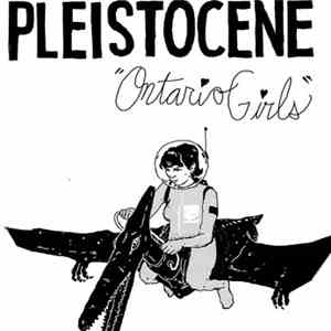 Pleistocene - Ontario Girls flac album
