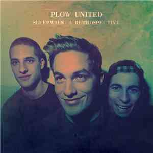 Plow United - Sleepwalk: A Retrospective flac album